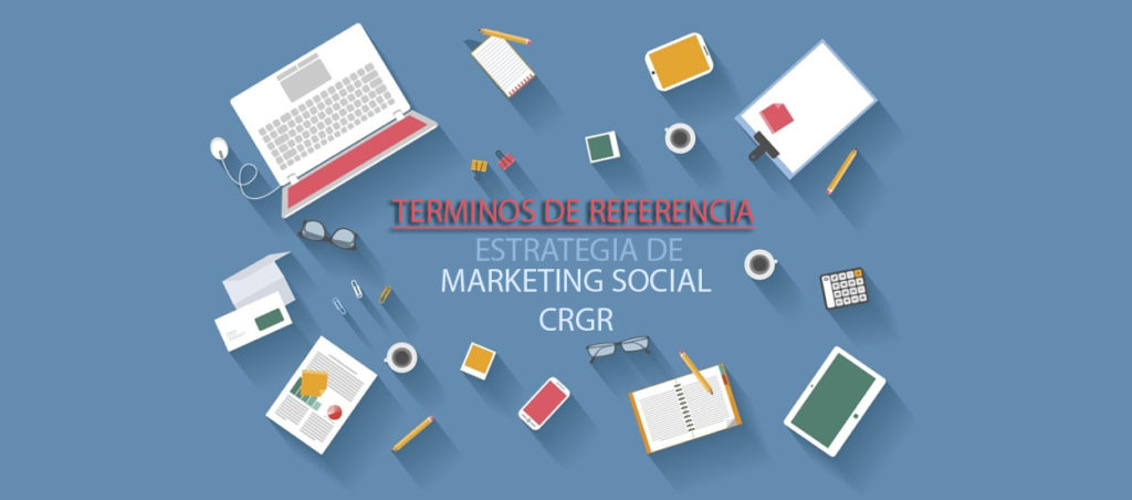 CONVOCATORIA: Estrategia de Marketing Social para la CRGR