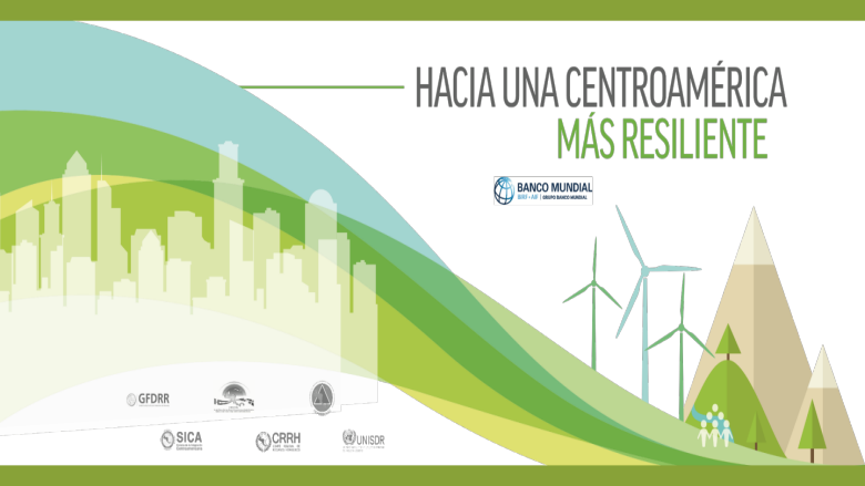 Foro Regional “Hacía una Centroamérica más resiliente”